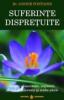 Suferinte dispretuite. despre alimentatie, regimuri,