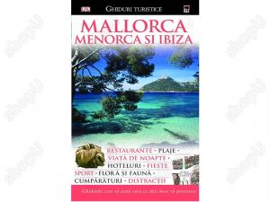 Ghid turistic Mallorca si Ibiza