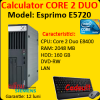 Unitate centrala Fujitsu E5720, Core 2 Duo E8400, 3.0Ghz, 2048Mb, 160Gb, DVD-RW