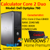 Win 7 premium + dell optiplex 760, intel core 2 duo e8400, 3.0ghz,