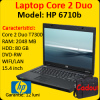 Laptop sh HP Compaq, 6710b, Intel Core 2 Duo T7300, 2.0Ghz, 2Gb, 80GB HDD, DVD-RW