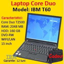 Laptopuri ieftine IBM T60, Intel Core Duo T2500, 2.0Ghz, 2Gb DDR2, 160Gb, DVD-RW
