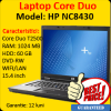 Laptop ieftin hp nc8430, core duo t2500 2.00ghz, 1gb ddr2, 60 gb hdd,