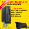 Ibm 9487-cto, dual core e2180, 1 gb ram, 160 hdd, dvd-rw