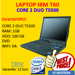 Laptop ieftin IBM T60, CORE 2 DUO T5500, 1 GB, 160 HDD, DVD