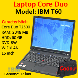 Laptop Second Hand IBM T60, Intel Core Duo T2500, 2.0Ghz, 2Gb DDR2, 60 Gb, DVD-RW