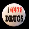 Insigna mica I HATE DRUGS