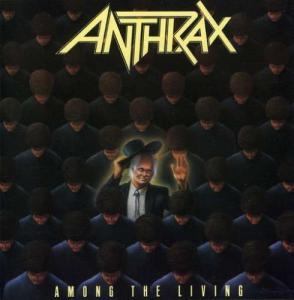 ANTHRAX Among the Living (ADLO)