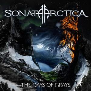 SONATA ARCTICA The Days of Grays