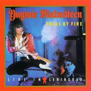 YNGWIE MALMSTEEN Trial By Fire (Live in Leningrad) (UNIVERSAL MUSIC special price)