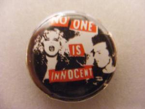 Insigna mica NO ONE IS INNOCENT