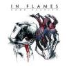 IN FLAMES Come Clarity (licenta)