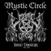 MYSTIC CIRCLE Unholy Chronicles (CD+DVD)