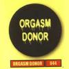 Insigna 044 orgasm donor