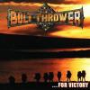 BOLT THROWER For Victory