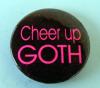 Insigna mica neagra cu roz Cheer up Goth