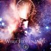 While heaven wept - fear of infinit