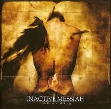 INACTIVE MESSIAH Be By Drug (HLR)