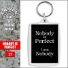 Breloc 37 nobody is perfect, i am