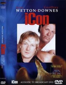 WETTON / DOWNES - Icon - Acoustic TV Broadcast (DVD)