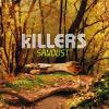 THE KILLERS Sawdust (Licenta pentru Romania)