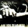 CHILDREN OF BODOM Are you dead yet (ADLO)