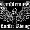 CANDLEMASS Lucifer Rising