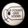 Insigna mica alba if found give vodka