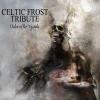 Order of the tyrants - celtic frost tribute