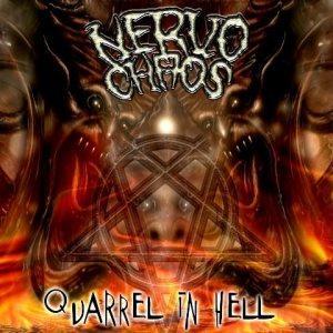 NERVO CHAOS Quarell in Hell