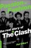 CLASH Passion is a Fashion -  The Real Story of Clash de Pat Gilbert