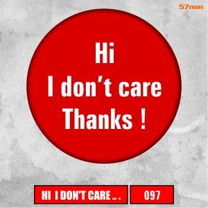 Insigna 097 Hi I don't care-2741