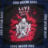 BANDANA LOVE NEVER DIES