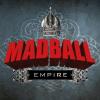 MADBALL - Empire (RDR)