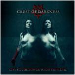 CREST OF DARKNESS Give Us the Power to Do Your Evil (MKM)