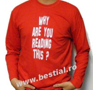 Long Sleeve rosu WHY ARE YOU READING THIS ?