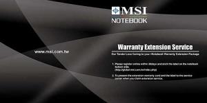 Extensie Garantie MSI de la 2 la 3 ani, trebuie achizitionata in primele 3 luni de la cumpararea Notebook-ului