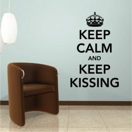 Keep Calm And Keep Kissing