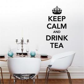 Keep Calm And Drink Tea