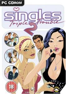 Singles 2 Triple Trouble