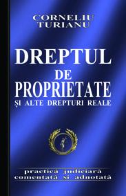 DREPTUL DE PROPRIETATE SI ALTE DREPTURI REALE