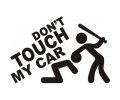 Stickere auto Don't touch my car