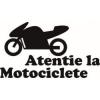 Stickere auto atentie la moto v4