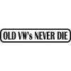 Stickere auto old vw never die