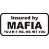Stickere auto insured by mafia