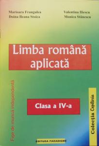 Limba romana aplicata, fise de munca independenta pentru clasa a IV-a