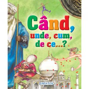 Cand, Unde, Cum, De Ce