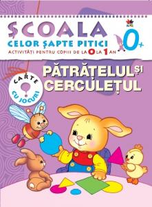 Scoala celor 7 pitici. Patratelul si cerculetul