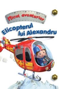 Elicopterul lui Alexandru