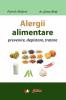 Alergii alimentare - prevenire, depistare, tratare